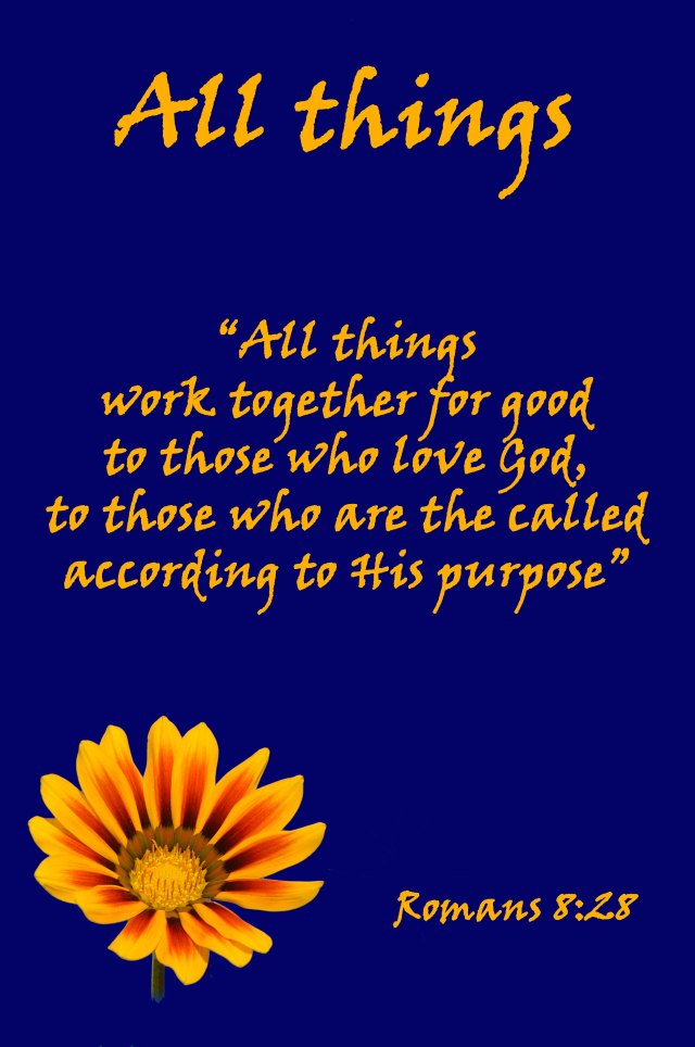 All things work together for good….Christian poster by David Clode ...